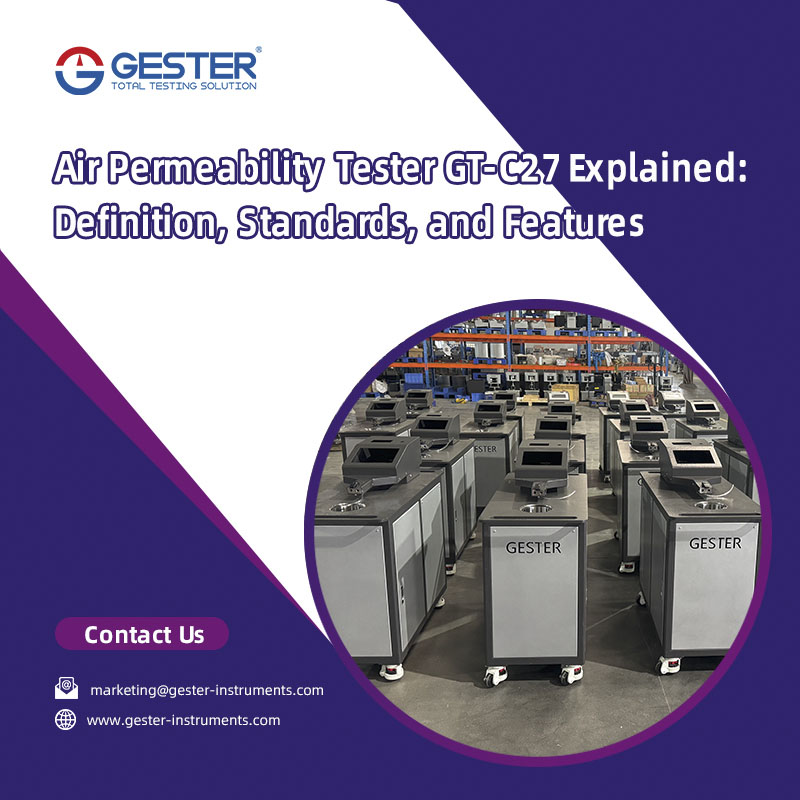 Medidor de Permeabilidade ao Ar GT-C27: Definição, Normas e Características