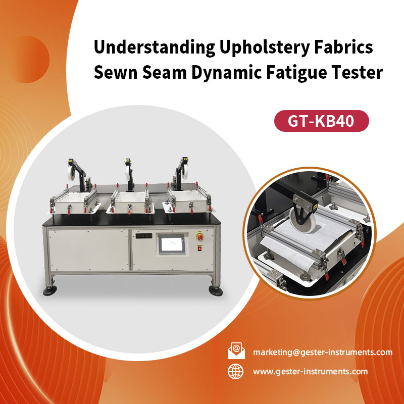 understanding upholstery fabrics sewn seam dynamic fatigue tester gt-kb40