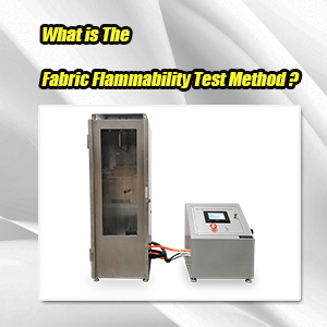 O que é o método de teste de inflamabilidade de tecido?